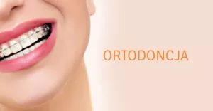Ortodoncja